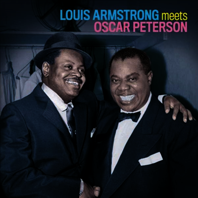 Louis Armstrong & Oscar Peterson — Louis Armstrong Meets Oscar Peterson (Remastered)(Bonus Tracks) 앨범 커버
