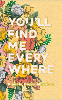 You'll Find Me Everywhere