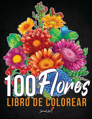 100 Flores - Libro de Colorear para Adultos