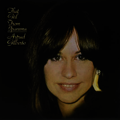 Astrud Gilberto — That Girl From Ipanema 앨범 커버