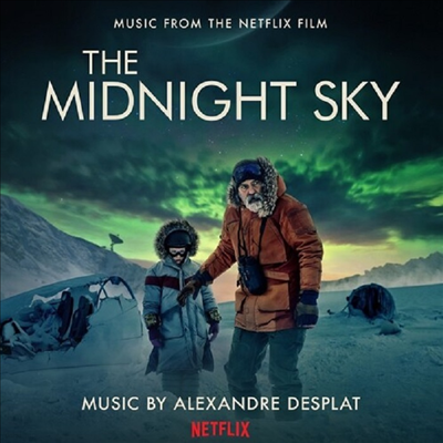 Alexandre Desplat - Midnight Sky (̵峪Ʈ ī) (Netflix Film)(Soundtrack)(Score)(CD)