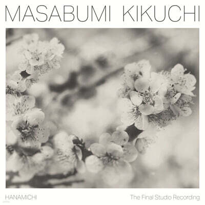 Masabumi Kikuchi (마사부미 키쿠치) - Hanamichi: The Final Studio Recording [LP]