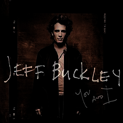 Jeff Buckley — You & I (Gatefold) 앨범 커버