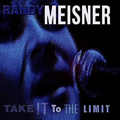 Randy Meisner — Take It To The Limit 앨범 커버