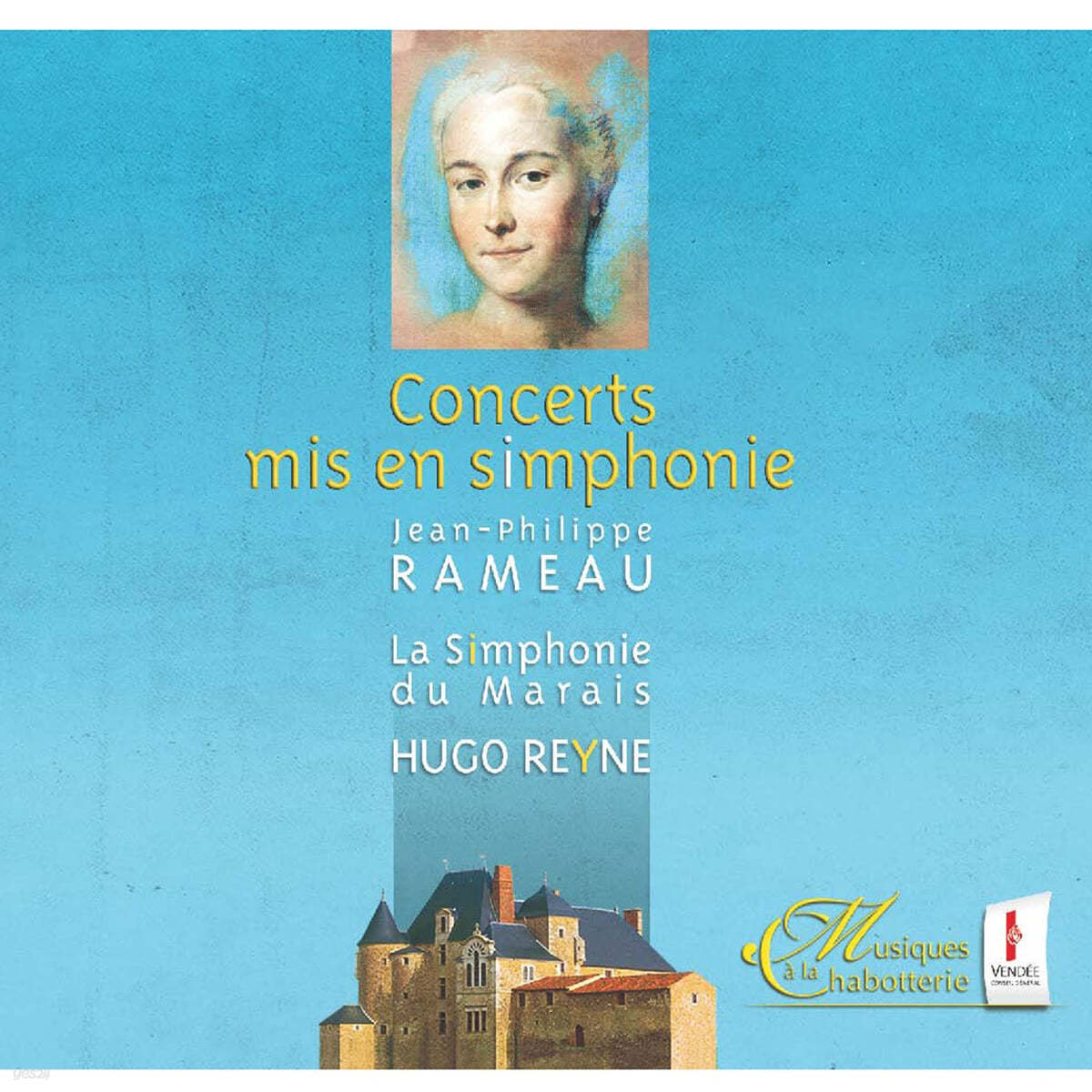Hugo Reyne 라모: 클라브생 협주곡 (Rameau: Pieces de Clavecin en Concert) 
