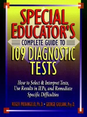 Special Educator's Complete Guide to 109 Diagnostic Tests