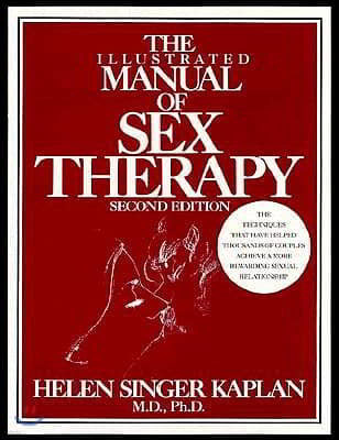 The Illustrated Manual of Sex Therapy