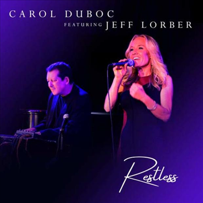 Carol Duboc / Jeff Lorber - Restless (Digipack)(CD)