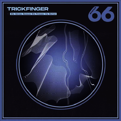 Trickfinger,John Frusciante — She Smiles Because She Presses The Button 앨범 커버