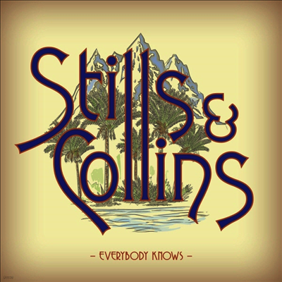 Stephen Stills & Judy Collins — Everybody Knows 앨범 커버