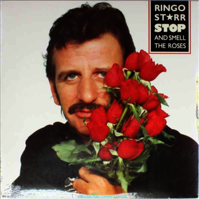 Ringo Starr — Stop And Smell The Roses 앨범 커버