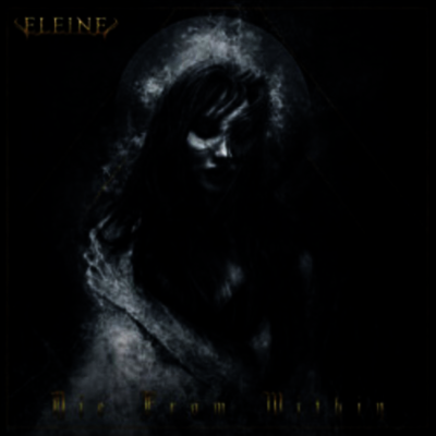 Eleine — Die From Within 앨범 커버