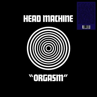 Head Machine - Orgasm (Vinyl LP)