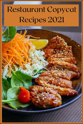 Restaurant Copycat Recipes 2021