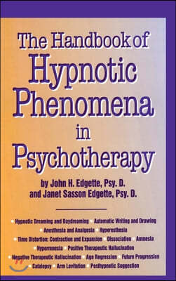 Handbook of Hypnotic Phenomena in Psychotherapy