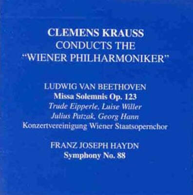 Clemens Krauss 亥: ̻ / ̵:  88 (Beethoven: Missa Solemnis Op.123 / Haydn: Symphony No.88 Op.56 No.2 Hob.I:88 'Letter V') 