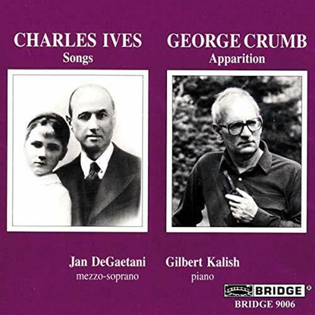 Jan DeGaetani 찰스 아이브스: 가곡 모음 (Charles Ives: Songs)