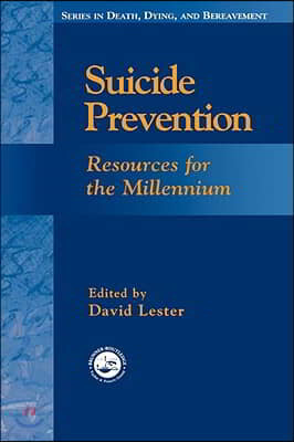 Suicide Prevention: Resources for the Millennium