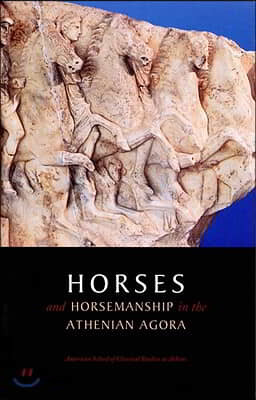 Horses and Horsemanship in the Athenian Agora