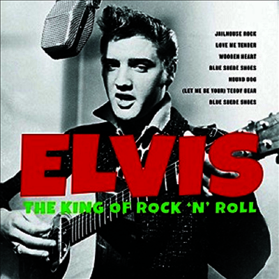 Elvis Presley — King Of Rock 'N' Roll 앨범 커버