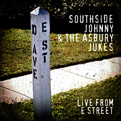 Southside Johnny & The Asbury Jukes — Live From E Street (EP) 앨범 커버