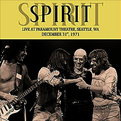 Spirit — Live At Paramount Theatre. Seattle. Wa. December 31st. 1971 앨범 커버