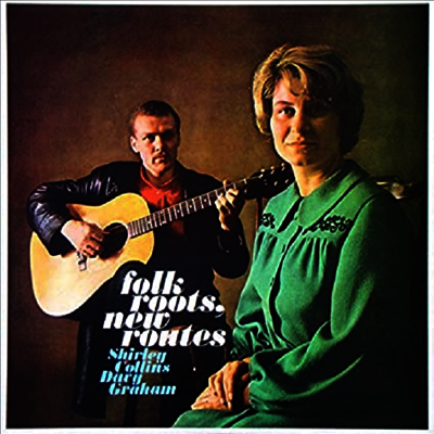 Shirley Collins,Davy Graham — Folk Roots, New Routes (RSD2020) 앨범 커버