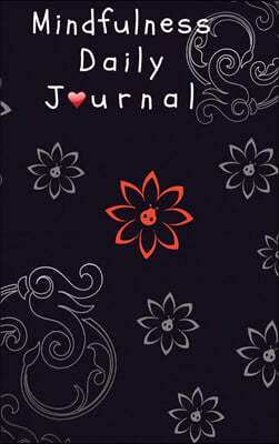 Mindfulness Daily Journal (HARDCOVER)