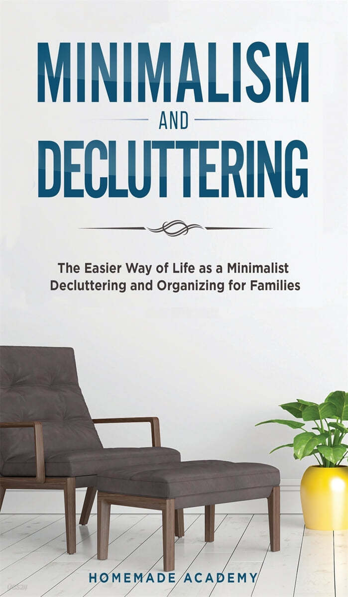Minimalism and Decluttering - 2 Books in 1
