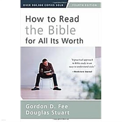How to Read the Bible for AlI Its Worth /(Fourth Edition/Paperback/Fee/Stuart)
