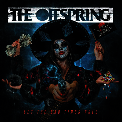 Offspring — Let The Bad Times Roll 앨범 커버