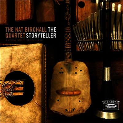 Nat Birchall Quartet - Storyteller: A Musical Tribute To Yusef Lateef (Gatefold)(180G)(2LP)
