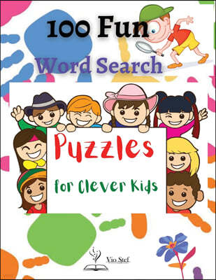 100 Fun Word Search Puzzles for Clever Kids