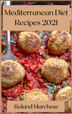 Mediterranean Diet Recipes 2021