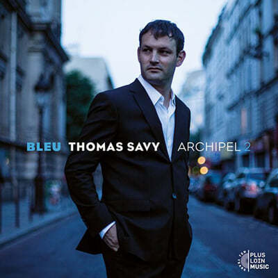 Thomas Savy (토마스 자비) - Blue Archipel 2 
