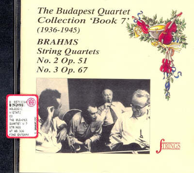 Budapest String Quartet :   2, 3 (Brahms: String Quartets Op.51, Op.67) 