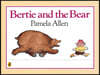 Pictory 1-17 : Bertie And the Bear