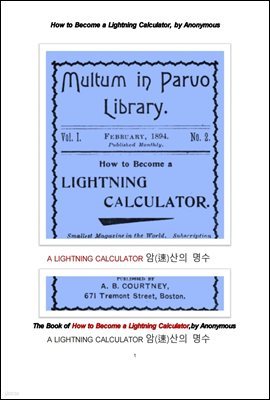 () . The Book of How to Become a Lightning Calculator,by Anonymous