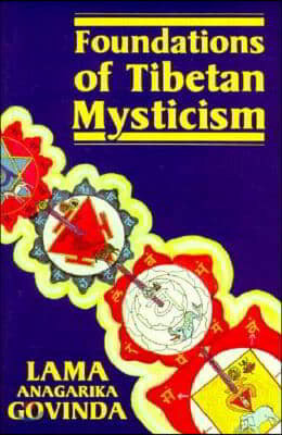 Foundations of Tibetan Mysticism