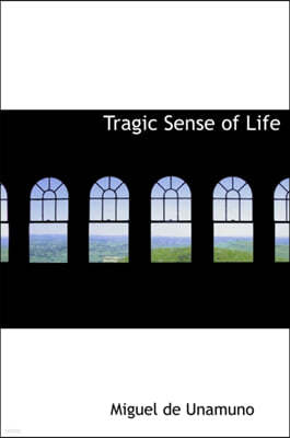 Tragic Sense of Life (Large Print Edition)