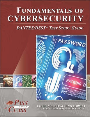 Fundamentals of Cybersecurity DANTES/DSST Test Study Guide