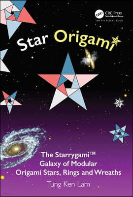 Star Origami: The Starrygami(TM) Galaxy of Modular Origami Stars, Rings and Wreaths