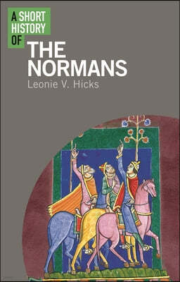 A Short History of the Normans