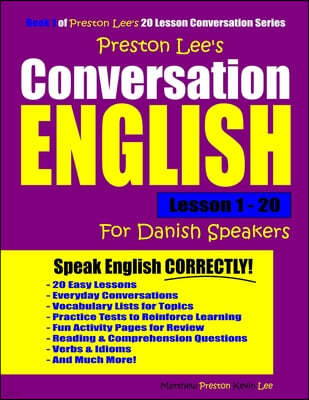 Preston Lee's Conversation English For Danish Speakers Lesson 1 - 20