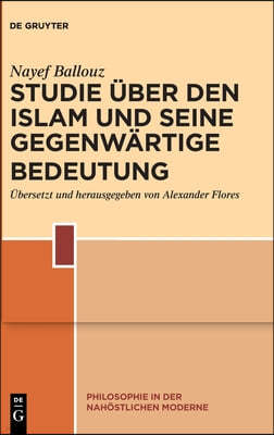 Studie über den Islam und seine gegenwärtige Bedeutung