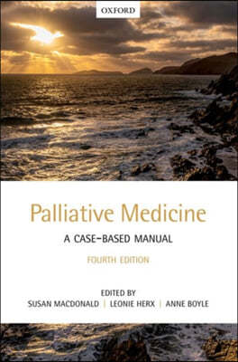 Palliative Medicine: A Case-Based Manual