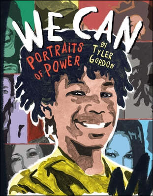 We Can: Portraits of Power