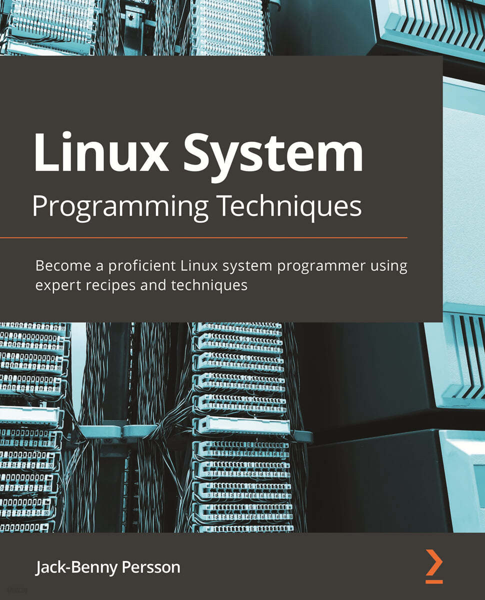 Linux System Programming Techniques: Become a proficient Linux system programmer using expert recipes and techniques