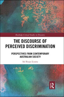 Discourse of Perceived Discrimination