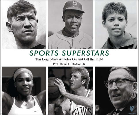 Sports Superstars: Ten Legendary Athletes on and Off the Field